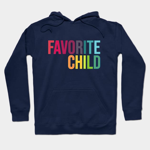 Favorite Child (USA) Hoodie by RainbowAndJackson